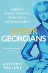 Queer Georgians - Anthony Delaney - 9781529927689