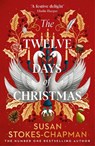 The Twelve Days of Christmas - Susan Stokes-Chapman - 9781529935554
