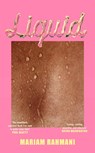Liquid - Mariam Rahmani - 9781529961126