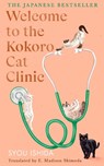 Welcome to the Kokoro Cat Clinic - Syou Ishida - 9781529970333