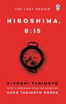 Hiroshima, 8:15 - Kiyoshi Tanimoto - 9781529992731