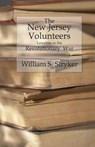The New Jersey Volunteers: Loyalists In The Revolutionary War - William S. Stryker - 9781530616794