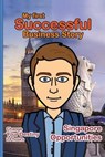 My First Successful Business Story - DESREK,  John ; Page, Paul Hype - 9781530831609
