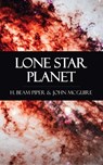 Lone Star Planet - H. Beam Piper ; John McGuire - 9781531262716