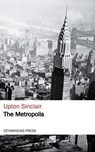 The Metropolis - Upton Sinclair - 9781531280512