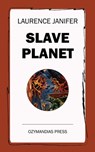 Slave Planet - Laurence Janifer - 9781531289430
