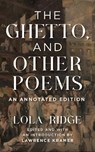 The Ghetto, and Other Poems - Lola Ridge - 9781531500900