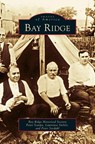 Bay Ridge - Peter Scarpa ; Lawrence Stetler ; Peter Syrdahl - 9781531605407