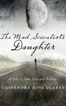 The Mad Scientist's Daughter -  - 9781531845391
