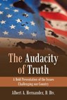 The Audacity of Truth - Albert a Hernandez D DIV - 9781532058714