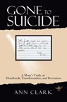Gone to Suicide - CLARK,  Ann - 9781532086472