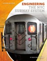 Engineering the NYC Subway System - Cecilia Pinto McCarthy - 9781532111686