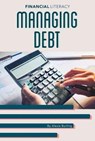 Managing Debt - BURLING,  Alexis - 9781532119149