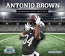 Antonio Brown - ST. SAUVER,  Dennis - 9781532119804