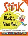 Stink and the Attack of the Slime Mold - MCDONALD,  Megan - 9781532143304
