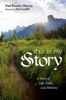 This Is My Story - BEASLEY-MURRAY,  Paul - 9781532647963