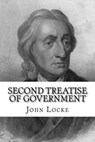 Second Treatise of Government - LOCKE,  John - 9781532815379