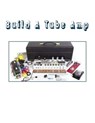 Build A Tube Amp - Sal G - 9781533134561
