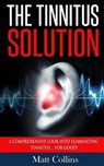 The Tinnitus Solution - COLLINS,  Matt - 9781533277381