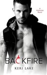 Backfire (a Vigilantes Novel, #2) - LAKE,  Keri - 9781533358042