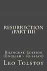 Resurrection (Part III) - TOLSTOY,  Leo Nikolayevich - 9781533439451