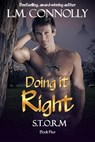 Doing It Right - L.M. Connolly - 9781533739162