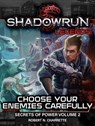 Shadowrun Legends: Choose Your Enemies Carefully - Robert N. Charrette - 9781533775061