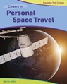 Careers in Personal Space Travel - GITLIN,  Martin - 9781534132962