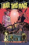 I Hate This Place - Kyle Starks - 9781534323544