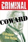 Criminal Volume 1: Coward (New Edition) - Ed Brubaker - 9781534370906