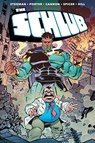The Schlub Volume 1 - Ryan Stegman ; Kenny Porter - 9781534397934