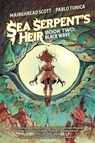 Sea Serpent's Heir Book Two: Black Wave - Mairghread Scott - 9781534399938