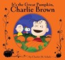 ITS THE GRT PUMPKIN CHARLIE BR - SCHULZ,  Charles M. ; Testa, Maggie ; Scott, Vicki - 9781534413948