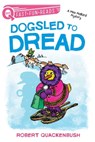 Dogsled to Dread - Robert Quackenbush - 9781534414228