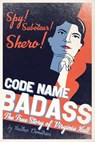 Code Name Badass - Heather Demetrios - 9781534431898