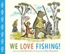 We Love Fishing! - Ariel Bernstein - 9781534438651