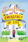 Josie Bloom and the Emergency of Life - Susan Hill Long - 9781534444294
