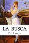 La busca - Pio Baroja - 9781534645295