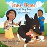Jesus, Please Heal My Dog - BRITTON,  Dipali Patel ; Walker-parker, Adam - 9781534687639