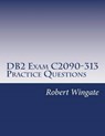DB2 Exam C2090-313 Practice Questions - WINGATE,  Robert - 9781534992467