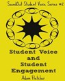 Student Voice and Student Engagement - FLETCHER,  Adam F. C. - 9781535519311