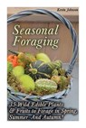 Seasonal Foraging - JOHNSON,  Kevin - 9781535536035