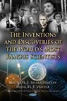 The Inventions and Discoveries of the Worlds Most Famous Scientists - Michael F Shaughnessy ; Manuel Varela - 9781536132823