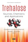 Trehalose - Ela Lopienska-Biernat ; Robert Stryinski - 9781536149449