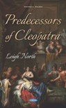 Predecessors of Cleopatra - Leigh North - 9781536149746