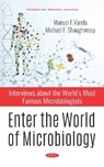 Enter the World of Microbiology - Manuel Varela ; Michael F. Shaughnessy - 9781536151688