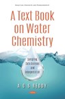 A Text Book on Water Chemistry - A G S Reddy - 9781536167030