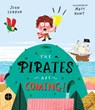 The Pirates Are Coming! - John Condon - 9781536212167
