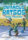 The Infamous Ratsos: Ratty Tattletale - LAREAU,  Kara - 9781536226010