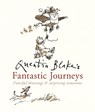 Quentin Blake's Fantastic Journeys - Quentin Blake - 9781536245080